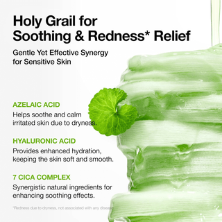 ingredient properties: azelaic acid soothes dry skin, hyaloronic acid hyderates the skin and 7 cica complex enhances soothing effects