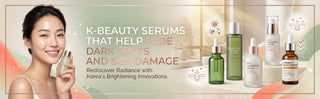 K-Beauty Serums That Help Fade Dark Spots and Sun Damage